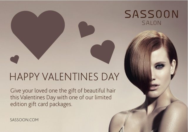 Final call for Sassoon Salon Valentines Day Promotion and Get Your Pretty Hair Done